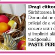 Invierea Domnului să vă găsească sănătoşi şi să va aducă multă lumină în viaţă!